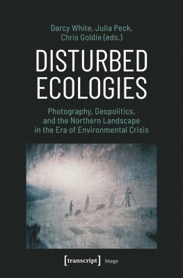 Disturbed Ecologies 1