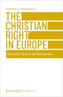 bokomslag The Christian Right in Europe