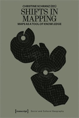 Christine Schranz - Shifts in Mapping, Häftad