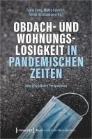 bokomslag Obdach- und Wohnungslosigkeit in pandemischen Zeiten