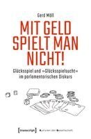 Gerd Möll - Mit Geld spielt man nicht!, Häftad