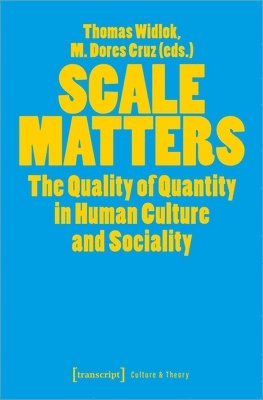 Thomas Widlok, M. Dores Cruz - Scale Matters, Häftad