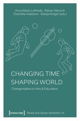 Changing Time - Shaping World 1