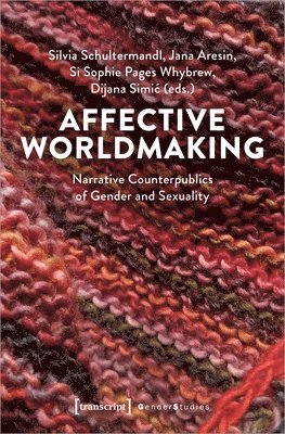 bokomslag Affective Worldmaking