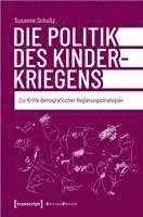 bokomslag Die Politik des Kinderkriegens