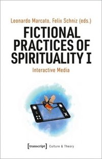bokomslag Fictional Practices of Spirituality I