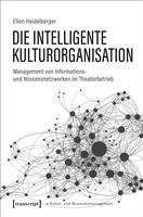 bokomslag Die intelligente Kulturorganisation