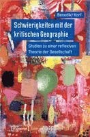 bokomslag Schwierigkeiten mit der kritischen Geographie