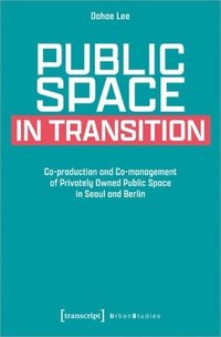 bokomslag Public Space in Transition