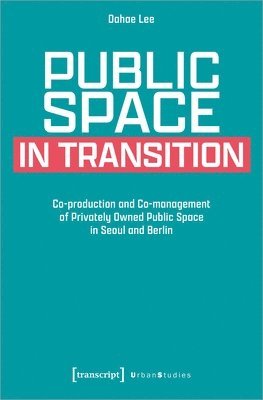 bokomslag Public Space in Transition