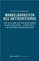 bokomslag Wandelbarkeiten des Antisemitismus