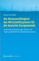 Die Resonanzfähigkeit des Wirtschaftssystems für die deutsche Energiewende 1