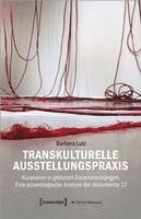 bokomslag Transkulturelle Ausstellungspraxis