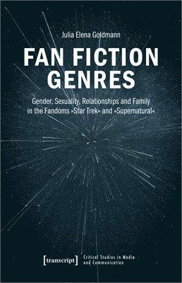 Julia Elena Goldmann - Fan Fiction Genres, Häftad