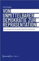 bokomslag Von unmittelbarer Demokratie zur Repräsentation