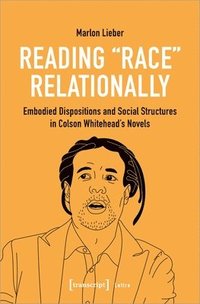 bokomslag Reading Race Relationally