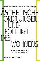 bokomslag Ästhetische Ordnungen und Politiken des Wohnens