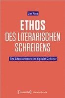 bokomslag Ethos des literarischen Schreibens