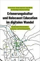 Erinnerungskultur und Holocaust Education im digitalen Wandel 1