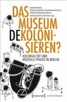 bokomslag Das Museum dekolonisieren?