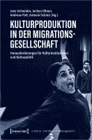 bokomslag Kulturproduktion in der Migrationsgesellschaft