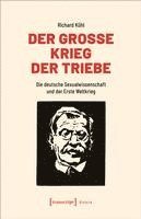 bokomslag Der Große Krieg der Triebe