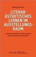 bokomslag Literarästhetisches Lernen im Ausstellungsraum