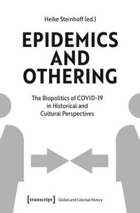 bokomslag Epidemics and Othering