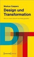 bokomslag Design und Transformation