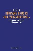 bokomslag Hermann Brochs 'Die Verzauberung'