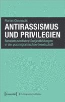 bokomslag Antirassismus und Privilegien