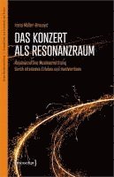 bokomslag Das Konzert als Resonanzraum