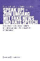 bokomslag Speak Up! - Zum Umgang mit Fake News und Hate Speech