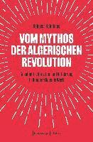 bokomslag Vom Mythos der algerischen Revolution