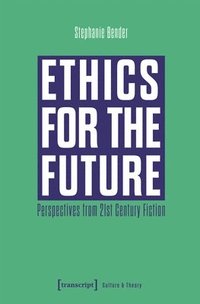 bokomslag Ethics for the Future
