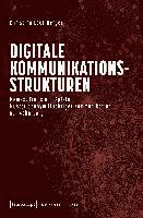 bokomslag Digitale Kommunikationsstrukturen