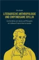 Literarische Anthropologie und empfindsame Idyllik 1