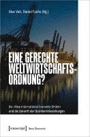 bokomslag Eine gerechte Weltwirtschaftsordnung?