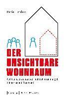 bokomslag Der unsichtbare Wohnraum