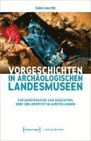 bokomslag Vorgeschichten in Archäologischen Landesmuseen