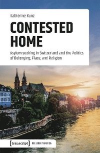 bokomslag Contested Home