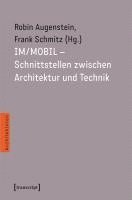 IM/MOBIL - Schnittstellen zwischen Architektur und Technik 1