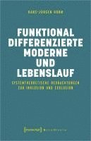 Funktional differenzierte Moderne und Lebenslauf 1