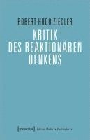 Kritik des reaktionären Denkens 1