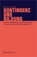 bokomslag Kontingenz und Bildung