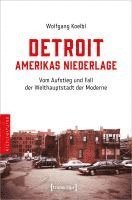 bokomslag Detroit - Amerikas Niederlage