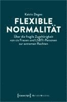Katrin Degen - Flexible Normalität, Häftad