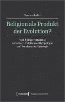 bokomslag Religion als Produkt der Evolution?