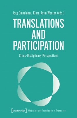 Jorg Dinkelaker, Klara-Aylin Wenten - Translations and Participation, Häftad