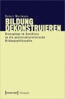 bokomslag Bildung dekonstruieren